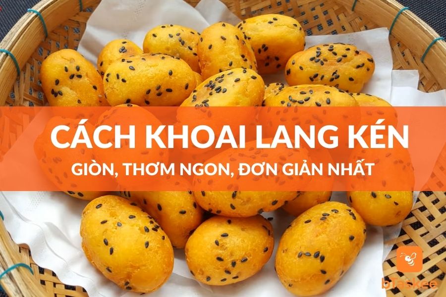 Cách Làm Khoai Lang Kén Giòn, Thơm Ngon, Đơn Giản Nhất