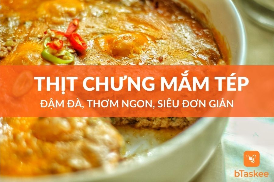 Cách Làm Thịt Chưng Mắm Tép Đậm Đà, Thơm Ngon Nhất