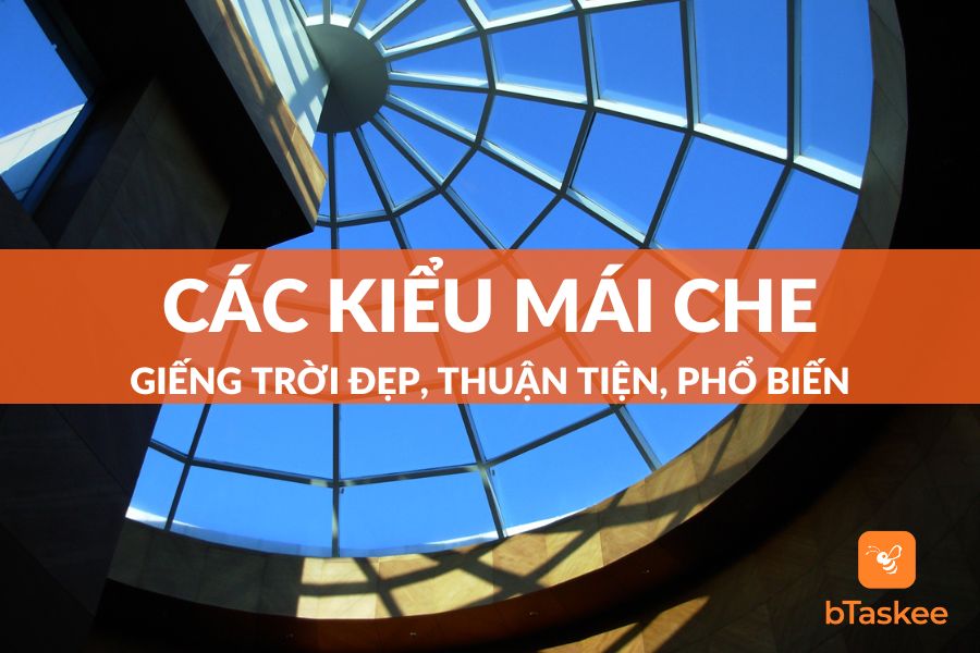 Các Kiểu Mái Che Giếng Trời Tốt Nhất Được Yêu Thích 2023