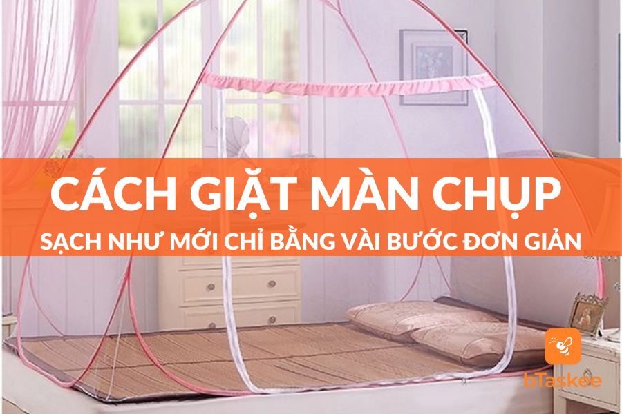 Cách Giặt Màn Chụp Sạch Như Mới Với Vài Bước Đơn Giản