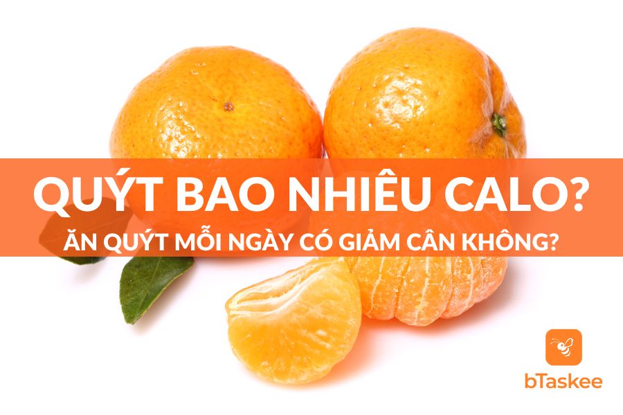 Quýt Bao Nhiêu Calo? Ăn Quýt Mỗi Ngày Có Giảm Cân Không?