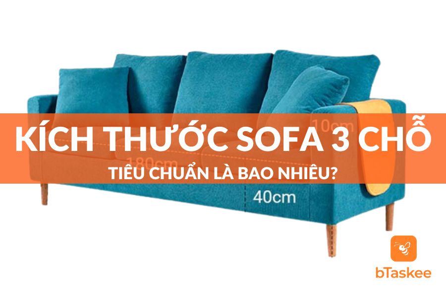 Kích Thước Sofa 3 Chỗ Chuẩn Nhất Cho Không Gian Của Bạn