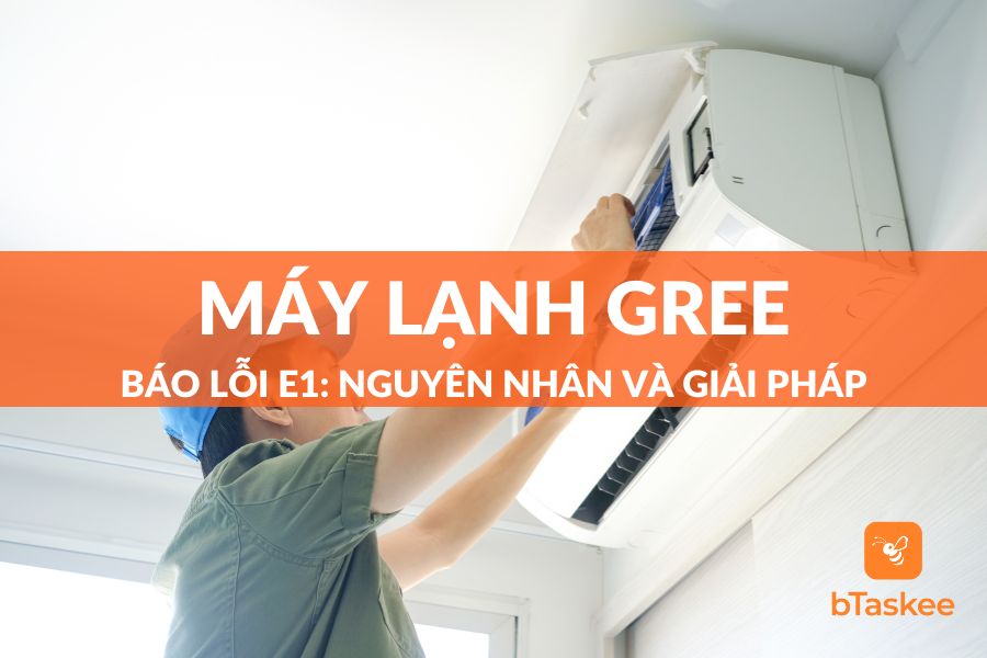 Máy Lạnh Gree Báo Lỗi E1: Nguyên Nhân Và Giải Pháp Khắc Phục Tại Nhà