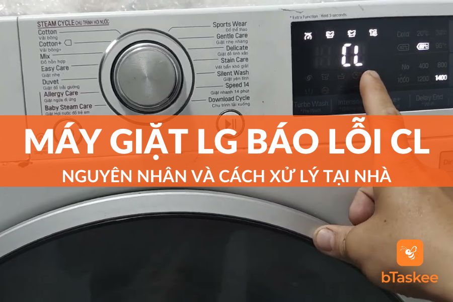 Máy Giặt LG Báo Lỗi CL: Nguyên Nhân Và Cách Xử Lý Nhanh