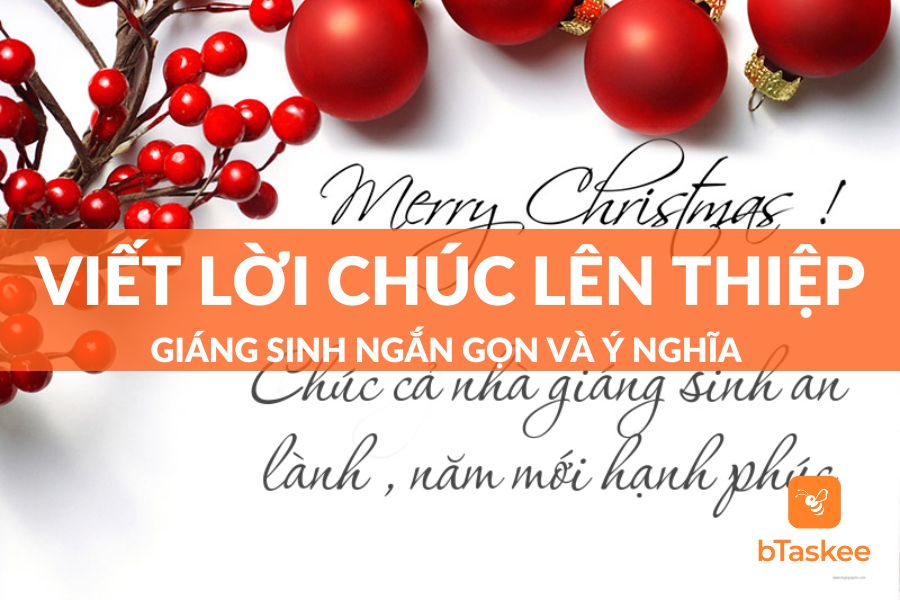 Chia Sẻ Cách Viết Lời Chúc Lên Thiệp Giáng Sinh Ngắn Gọn, Hay Và Ý Nghĩa Nhất