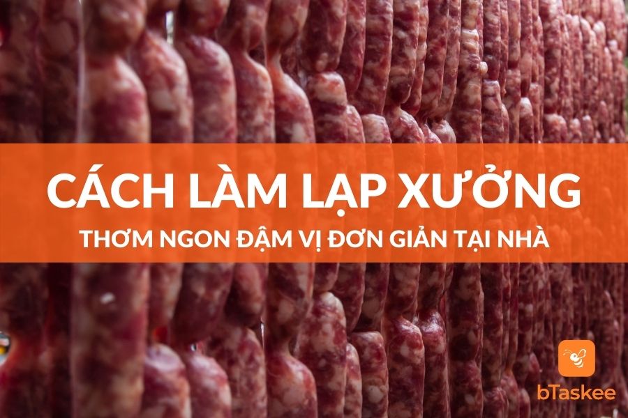 Cách Làm Lạp Xưởng Thơm Ngon Đậm Vị Đơn Giản Tại Nhà