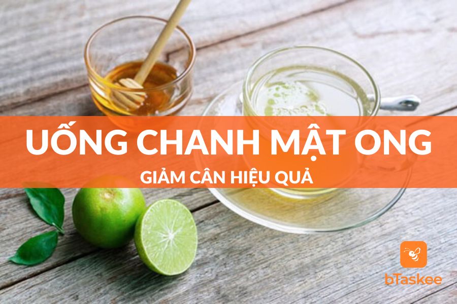 Mách Bạn Cách Uống Chanh Mật Ong Giảm Cân Hiệu Quả