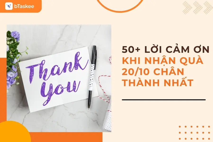 50+ Lời Cảm Ơn Khi Nhận Quà 20/10 Chân Thành Và Trân Trọng