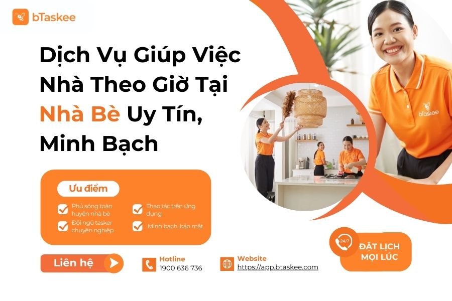 Dịch Vụ Giúp Việc Nhà Theo Giờ Tại Nhà Bè Uy Tín, Minh Bạch 9 Năm