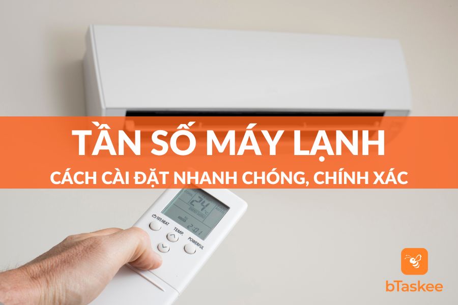Tần Số Máy Lạnh Là Gì? Hướng Dẫn Cài Đặt Nhanh Và Chính Xác