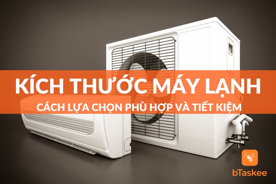 Tổng Hợp Thông Số Kích Thước Máy Lạnh Của Mọi Chủng Loại Hiện Nay