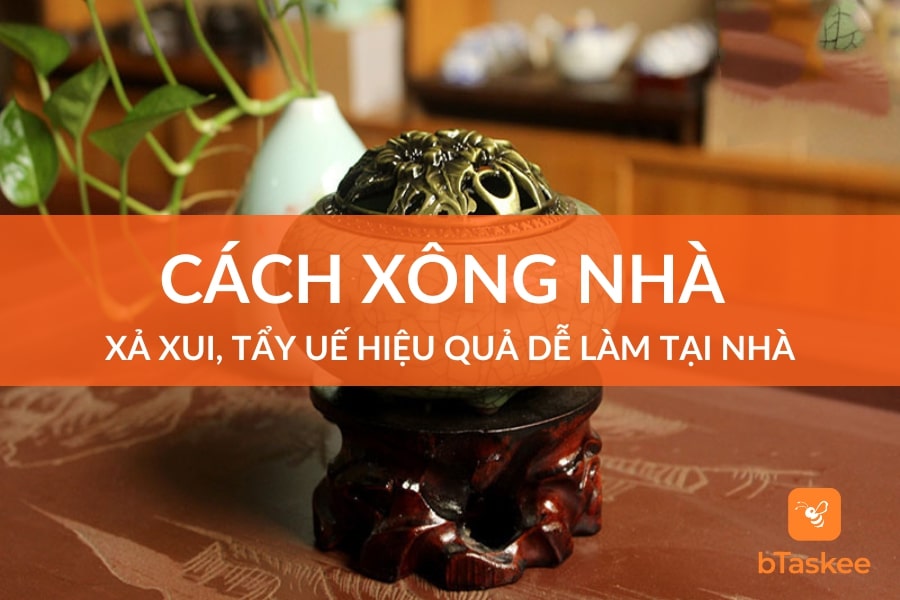 Cách Xông Nhà Xả Xui, Tẩy Uế Hiệu Quả Dễ Làm