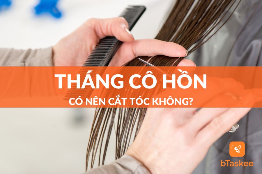 Tháng Cô Hồn Có Nên Cắt Tóc Không? Có Xui Xẻo Không?