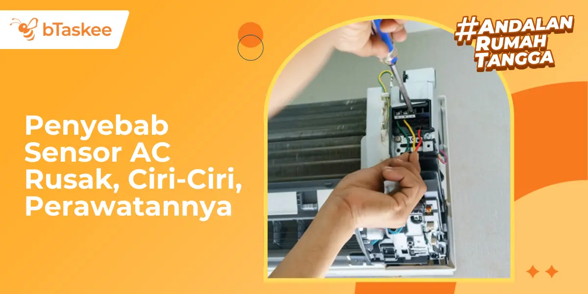 Penyebab Sensor AC Rusak, Ciri-Ciri, dan Perawatannya