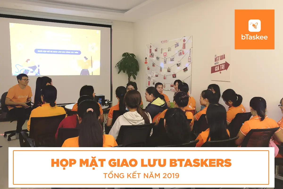 Offline bTasker: Tổng kết năm 2019 và giao lưu Cộng tác viên