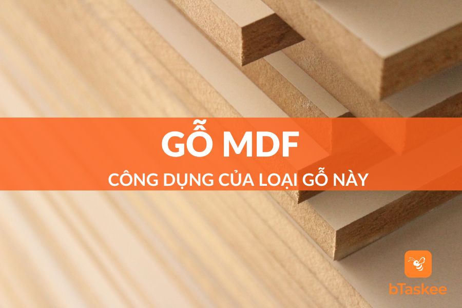 Gỗ MDF Được Sử Dụng Để Làm Gì? Có Những Loại Nào?