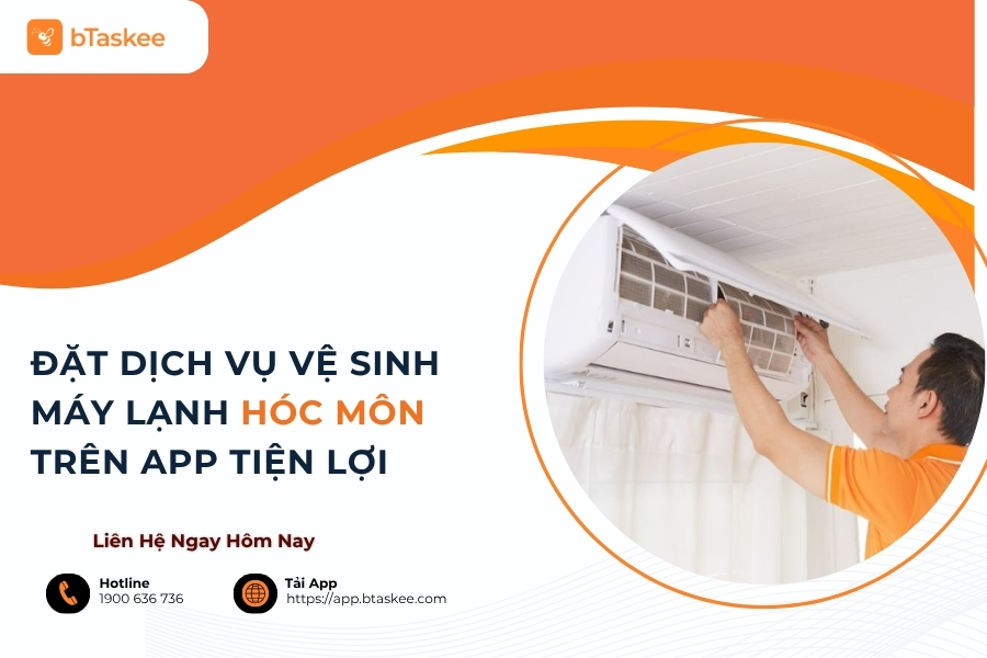 Đặt Dịch Vụ Vệ Sinh Máy Lạnh Hóc Môn Trên App Tiện Lợi