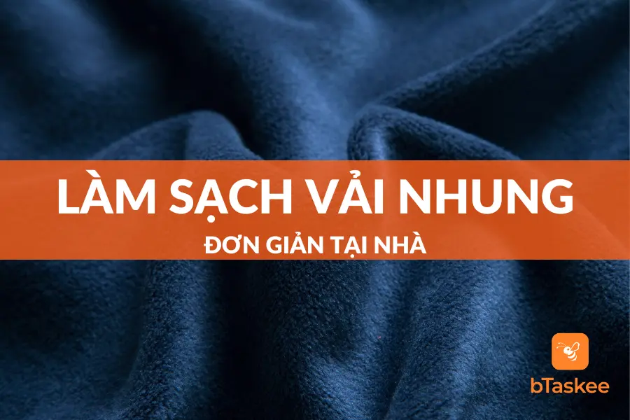 4 Cách Đơn Giản Để Làm Sạch Vải Nhung Tại Nhà
