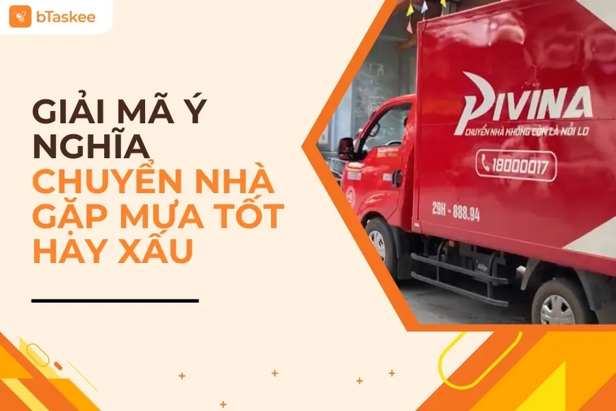 Chuyển Nhà Gặp Mưa Tốt Hay Xấu? Giải Mã Ý Nghĩa Phong Thủy