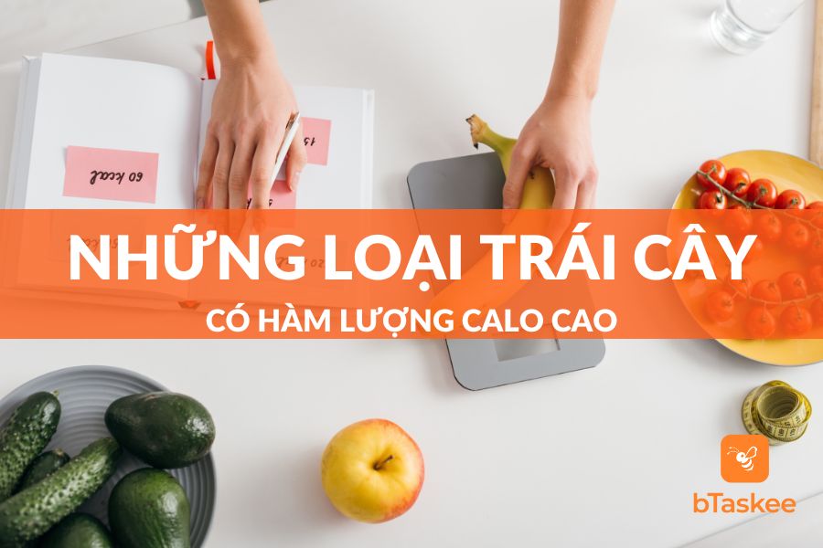 Tổng Hợp Những Loại Trái Cây Có Hàm Lượng Calo Cao
