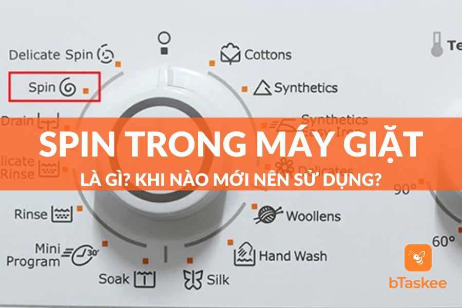 Spin Trong Máy Giặt Là Gì? Cách Sử Dụng Chế Độ Vắt Hiệu Quả Nhất