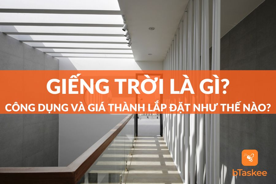 Giếng Trời Là Gì? Công Dụng Và Giá Thành Lắp Đặt Thế Nào?