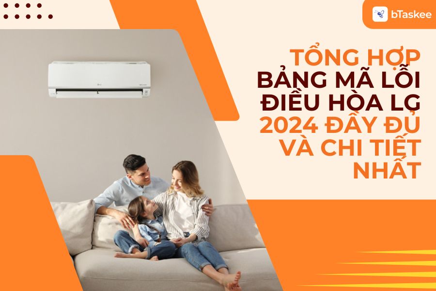 Tổng Hợp Bảng Mã Lỗi Máy Lạnh LG 2025 Đầy Đủ Và Chi Tiết Nhất