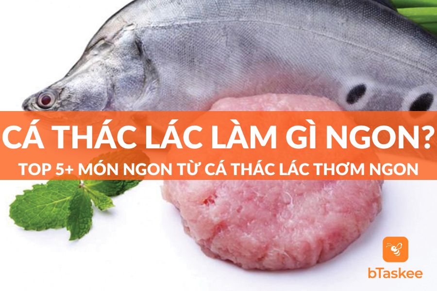 Cá Thác Lác Làm Gì Ngon? Top 5+ Món Ngon Từ Cá Thác Lác Thơm Ngon