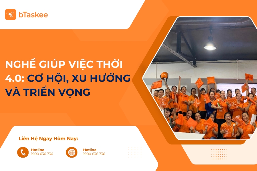 Nghề Giúp Việc Thời 4.0: Cơ Hội, Xu Hướng Và Triển Vọng