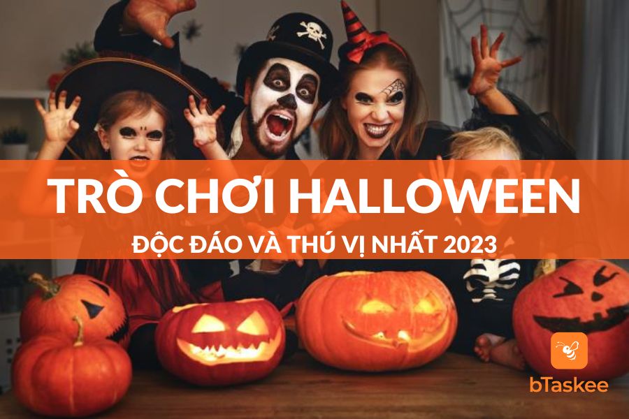 Các Trò Chơi Halloween Độc Đáo Và Thú Vị Nhất 2023 Bạn Nên Thử