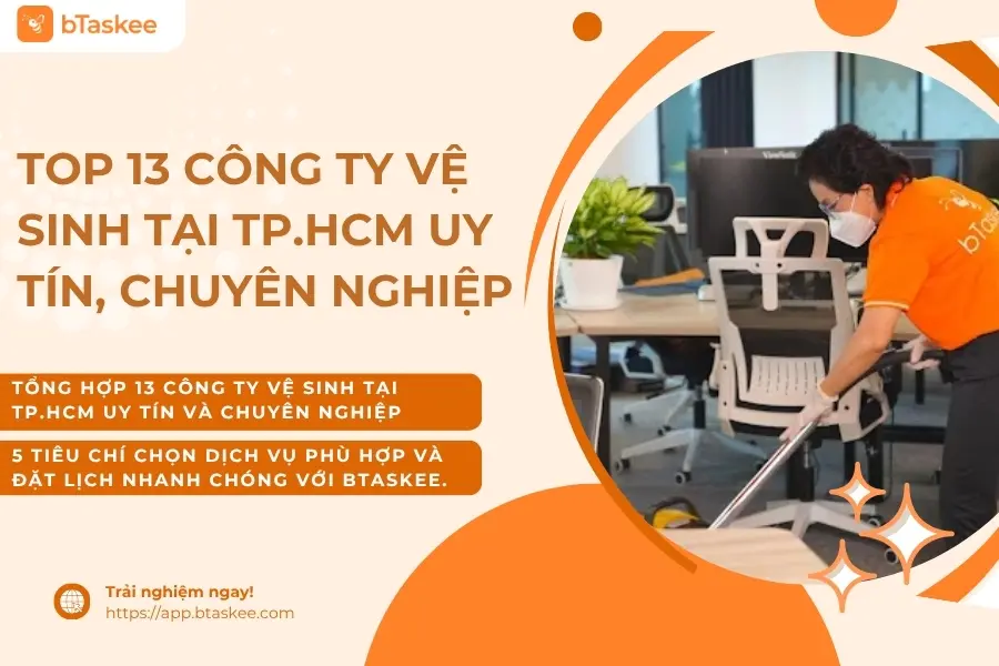 Top 13 Công Ty Vệ Sinh Tại TP.HCM Uy Tín, Chuyên Nghiệp